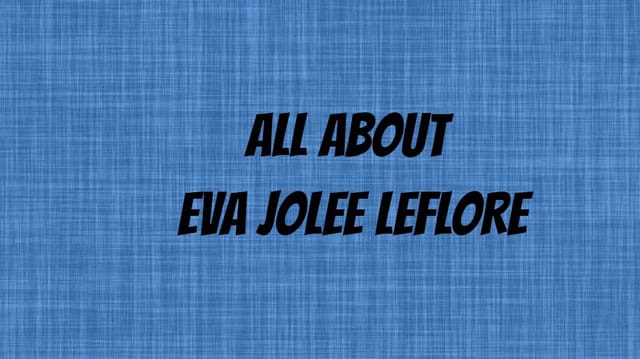 About Eva
