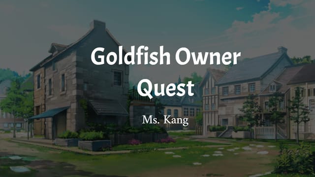 Goldfish owner quest