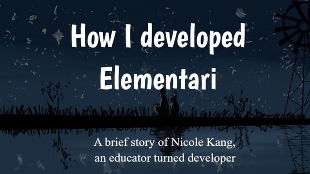 How I developed Elementari
