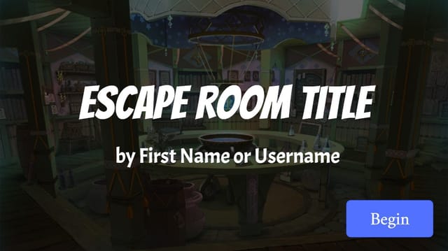 Escape Room Student Template Remix