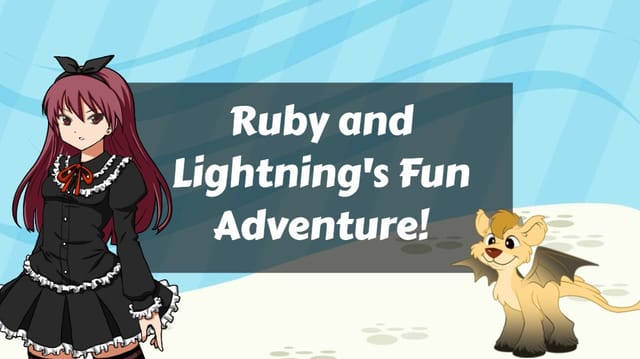 Ruby and Lightning's Fun Adventure