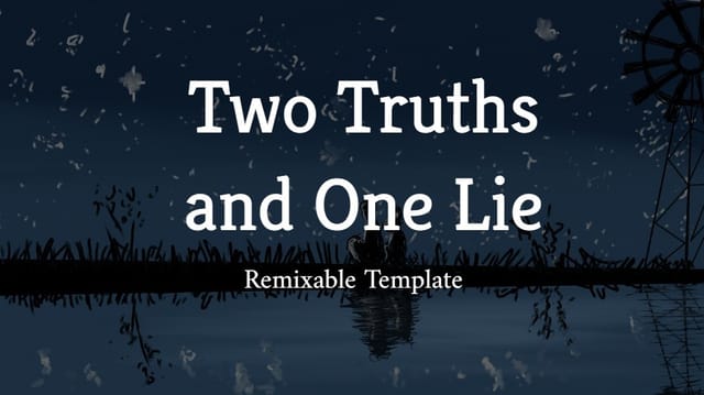 Two Truths and One Lie Template Remix