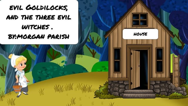Evil Goldilocks and the three wicked witches