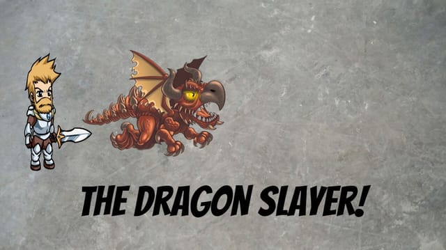 the dragon slayer part 1