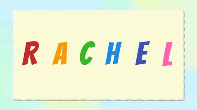RachelL's Name Animation
