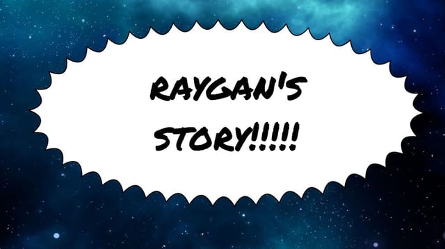 Raygan's Story