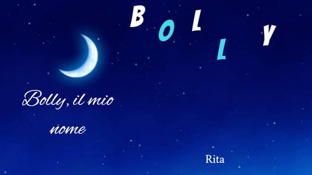Bolly, il mio nome