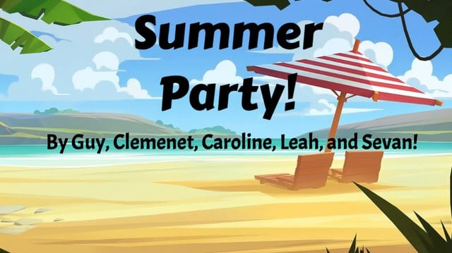 2023 Summer Party!!  
