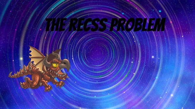 The recess problem 