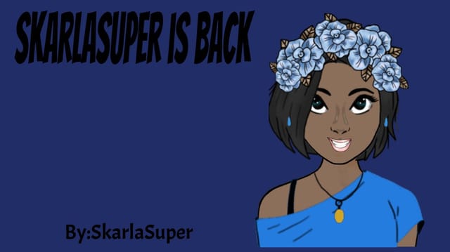 😭SkarlaSuper's Apology😭