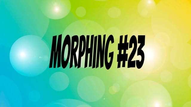 Smartie's Morphing