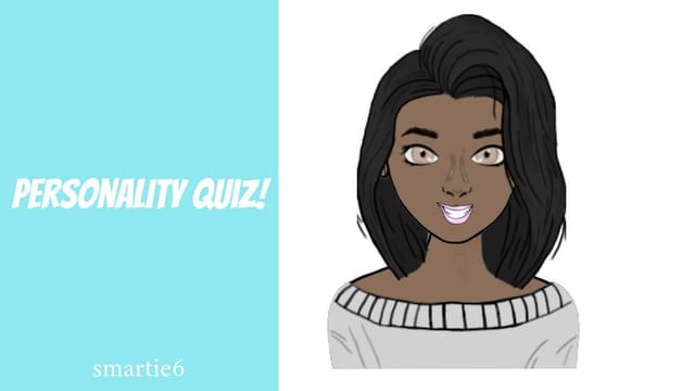 Personality Quiz!