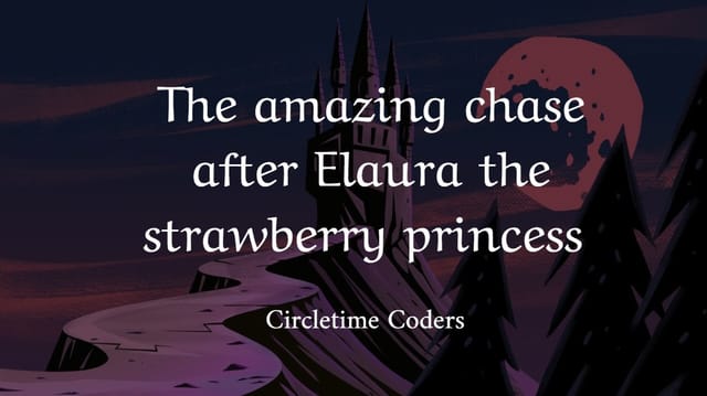 The amazing chase after Elaura