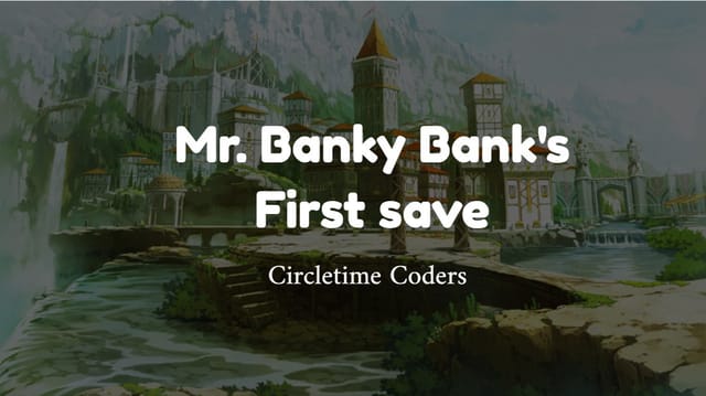 Mr. Banky Bank's First Save