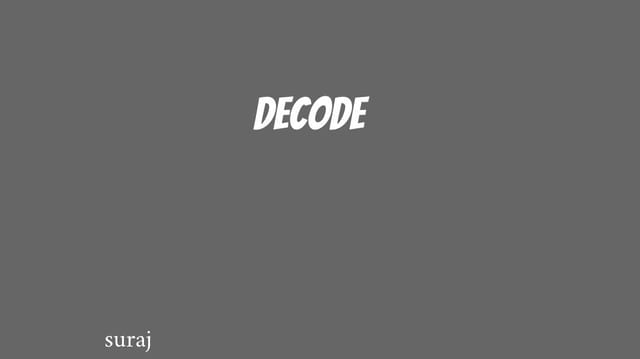 DECODE