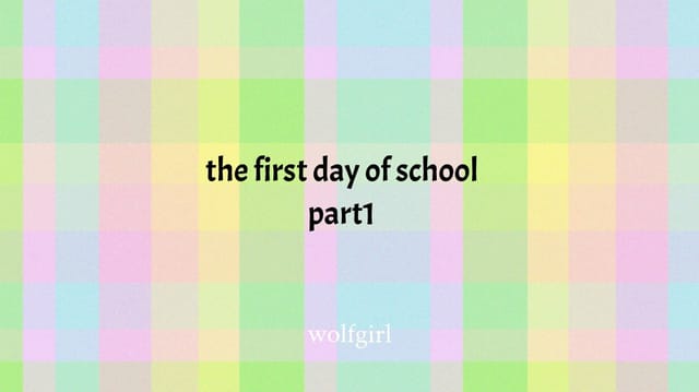 the first day of school