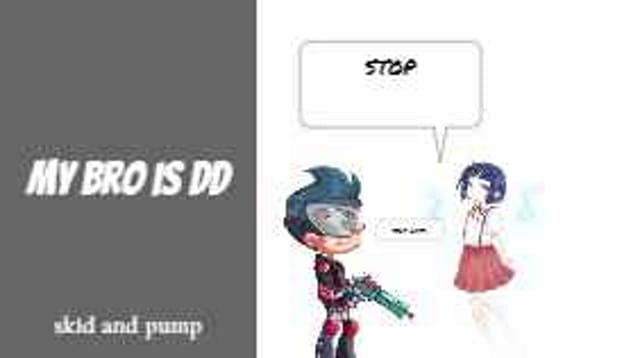 Skid And Pump's Story