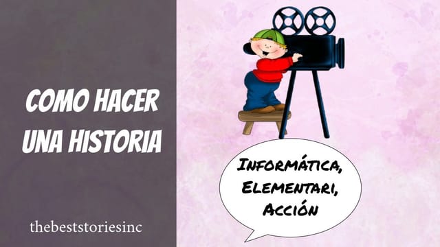 Cómo hacer una historia