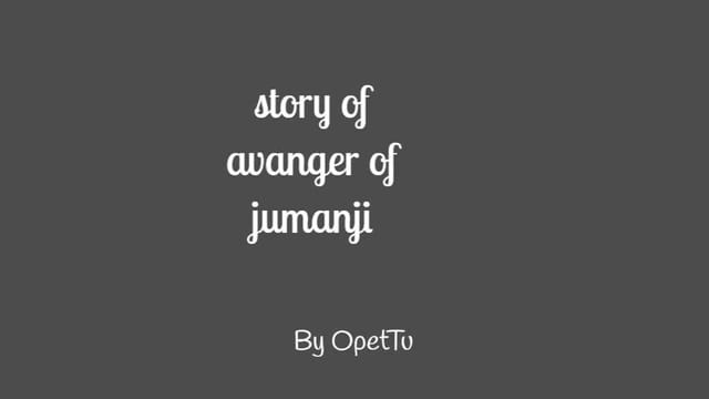 avanger of jumanji 1