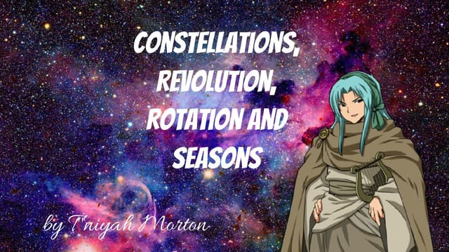 constellations, Revolution. Rotation, seasons
