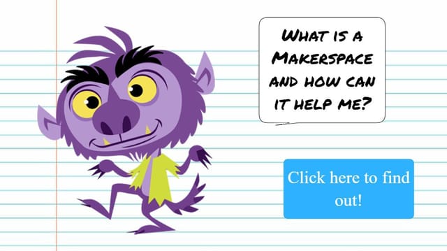 Learning About Makerspace!