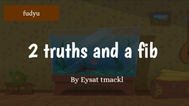 Wyatt's 2 Truths and A FIBBBBBBBBB